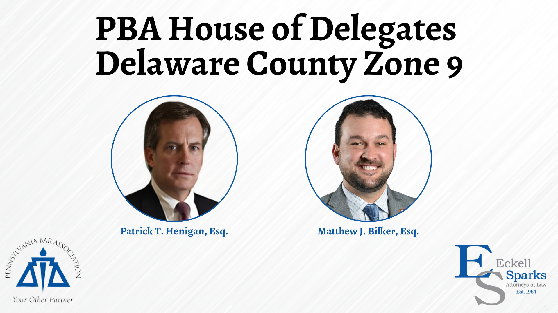 Eckell Sparks Attorneys Elected to the Pennsylvania Bar Association House of Delegates